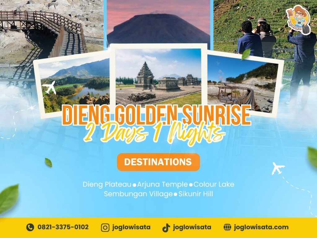 Dieng Golden Sunrise 2D1N Itinerary