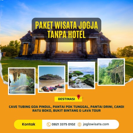 Paket Wisata Jogja Tanpa Hotel