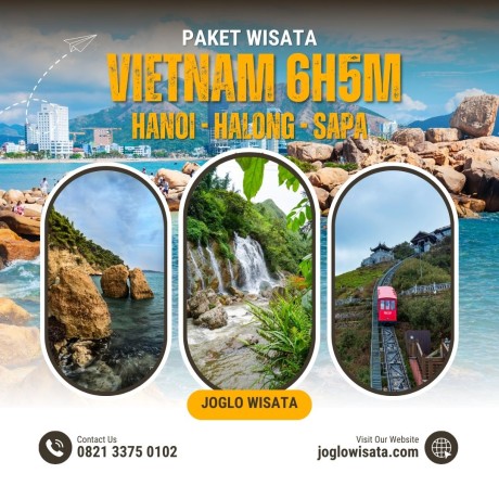 Paket Wisata Vietnam 6 Hari 5 Malam