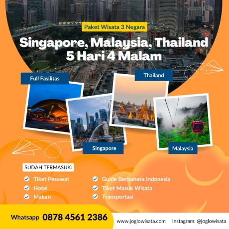 Paket Wisata 3 Negara (Singapore, Malaysia, Thailand) 5H4M