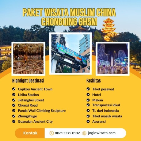 Paket Wisata Muslim China Chonqing 6H5M