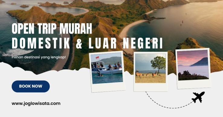 Open Trip Indonesia & Luar Negeri 2025