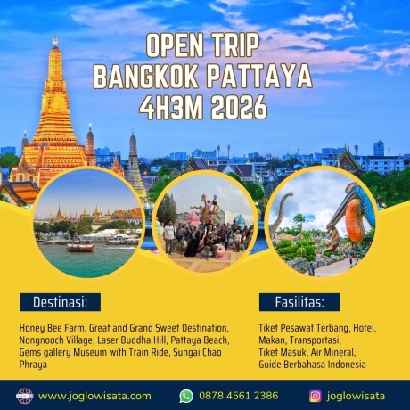 Open Trip Bangkok Pattaya 4H3M 2026