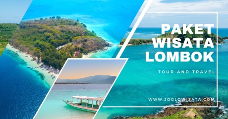 Paket Wisata Lombok Termasuk Tiket Pesawat dari Jakarta