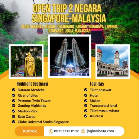 Open Trip Singapore Malaysia 4 Hari 3 Malam