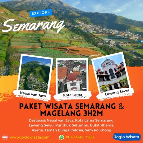 Paket Wisata Semarang Magelang 3 Hari 2 Malam