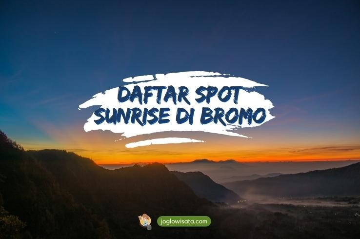 Daftar Spot Sunrise di Bromo Terbaik