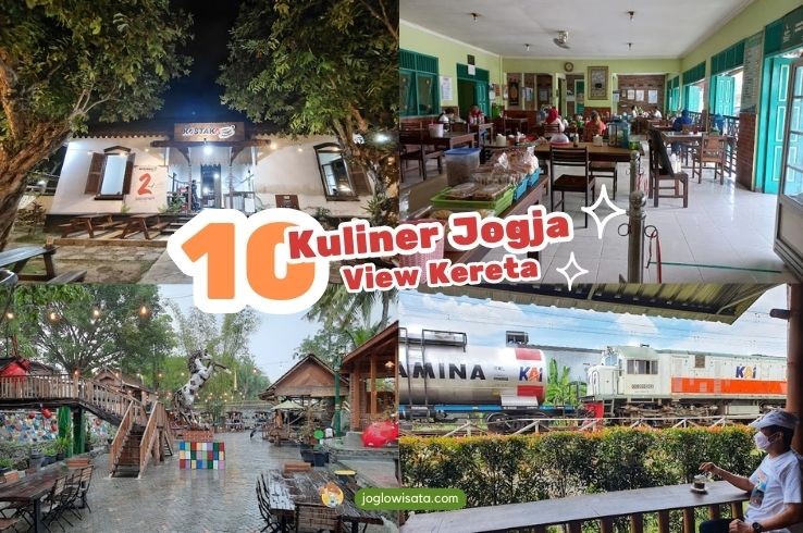 10 Tempat Makan View Kereta Api di Jogja