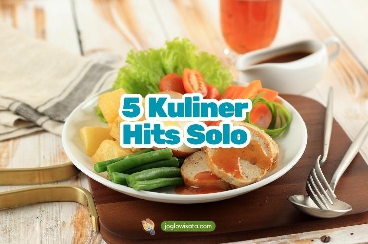 5 Kuliner Hits Solo yang Enak