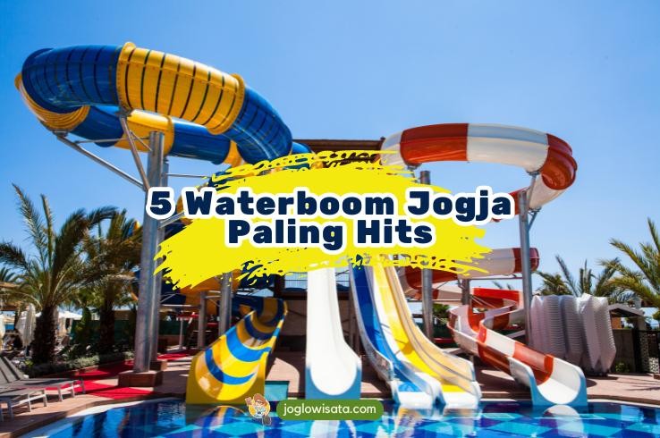 5 Waterboom Jogja Paling Hits