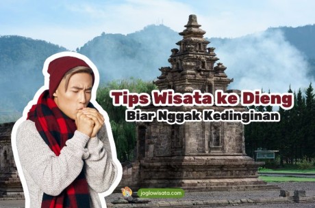 5 Tips Wisata ke Dieng Biar Nggak Kedinginan!