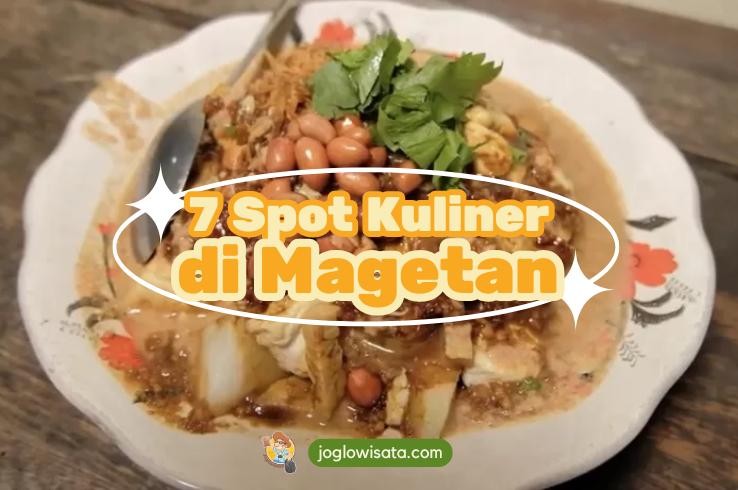 7 Spot Kuliner Magetan yang Bikin Kamu Nggak Mau Berhenti Makan