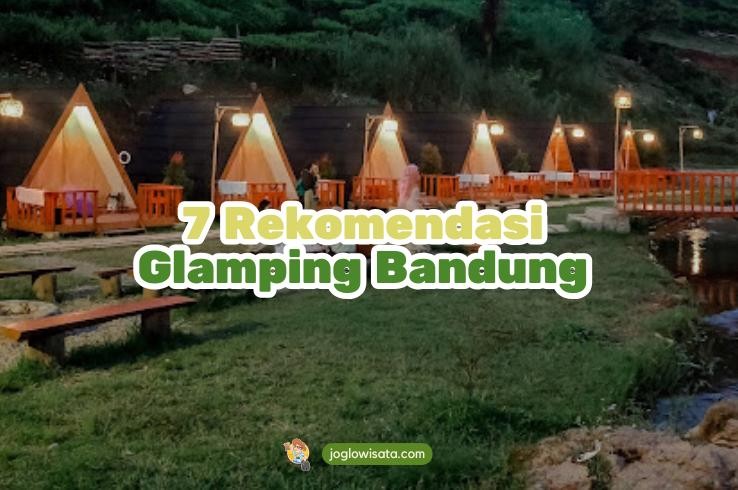 7 Rekomendasi Glamping Bandung Buat Staycation
