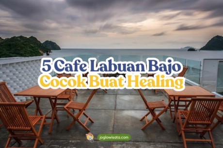 5 Cafe Labuan Bajo yang Cocok Buat Healing