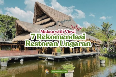 7 Rekomendasi Restoran Ungaran untuk Makan With View