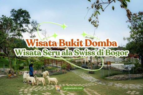 Wisata Bukit Domba, Liburan Seru ala Swiss di Bogor