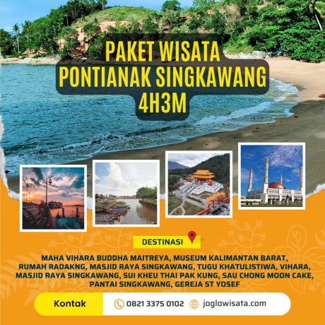 Paket Wisata Pontianak Singkawang 4H3M