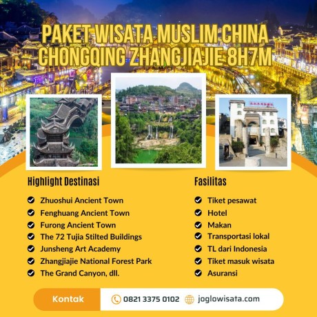 Paket Wisata Muslim China Chonqing Zhangjiajie 8H7M