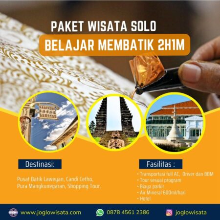 Paket Wisata Solo Plus Belajar Membatik 2H1M