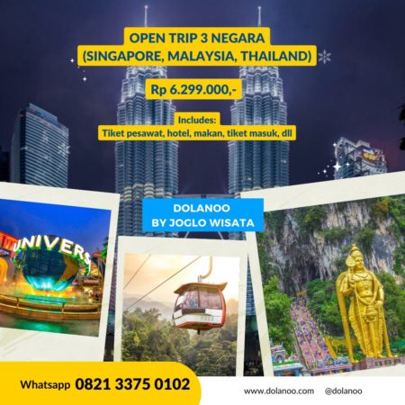 Open Trip 3 Negara (Singapore, Malaysia, Thailand)