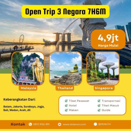 Open Trip 3 Negara 2023 (Singapore, Malaysia, Thailand) 7H6M