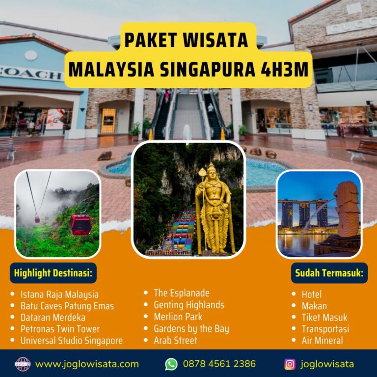 Paket Wisata Malaysia Singapura 4 Hari 3 Malam