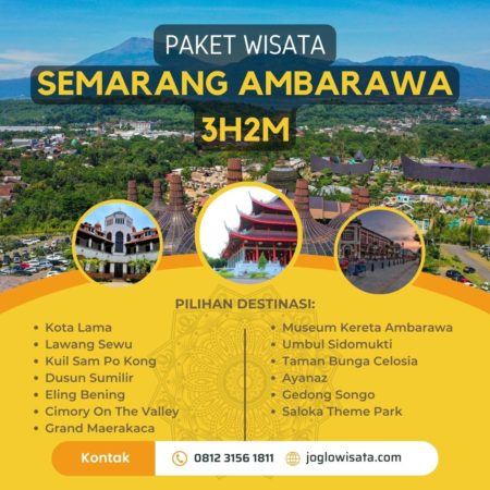 Paket Wisata Semarang Ambarawa 3 Hari 2 Malam