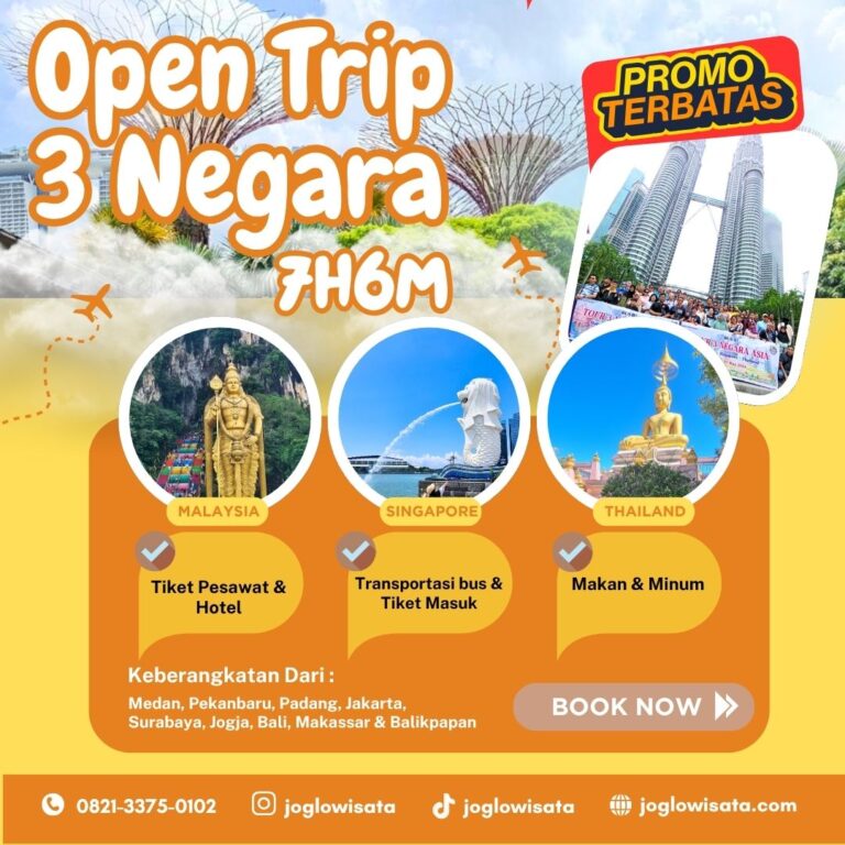 Paket Wisata 3 Negara 2026 (Singapore, Malaysia, Thailand) 7H6M