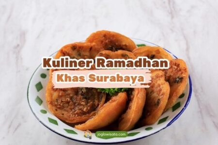 Daftar Kuliner Ramadhan di Surabaya yang Cocok untuk Buka Puasa