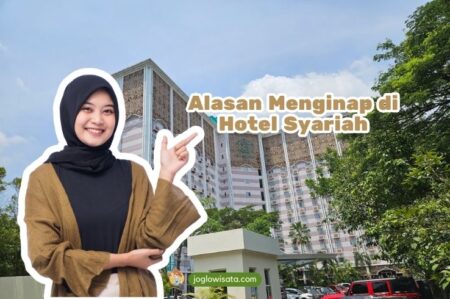 Alasan Kenapa Kamu Harus Coba Menginap Di Hotel Syariah