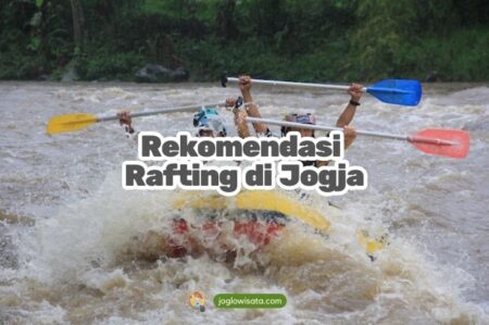 Rekomendasi rafting di Jogja