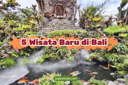 5 Wisata Baru di Bali
