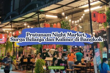 Pratunam Night Market,Surga Belanja dan Kuliner di Bangkok
