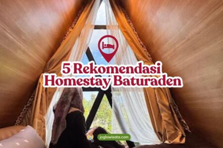 Rekomendasi Homestay Baturaden untuk Keluarga