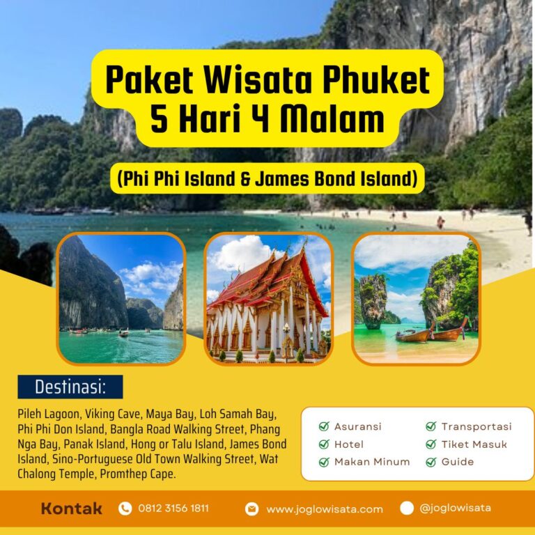 Paket Wisata Phuket 5 Hari 4 Malam (Phi Phi Island & James Bond Island)