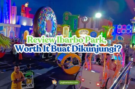 Review Ibarbo Park, Worth It Gak Sih Buat Liburan Keluarga