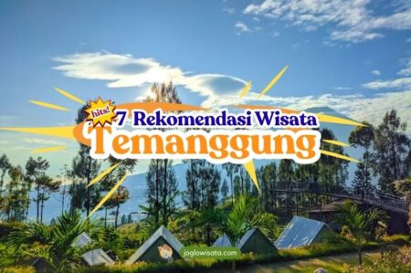 7 Wisata Temanggung Paling Hits, Cocok Buat Healing!