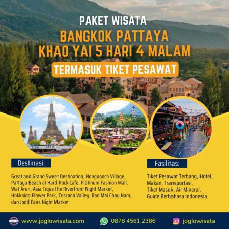 Paket Tour Bangkok Pattaya Khao Yai 5H4M Termasuk Tiket Pesawat