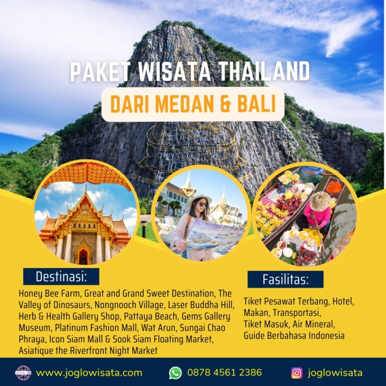 Paket Tour Thailand Dari Medan & Bali