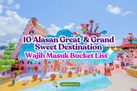 10 Alasan Great and Grand Sweet Destination Wajib Masuk Bucket List Wisata Phuket