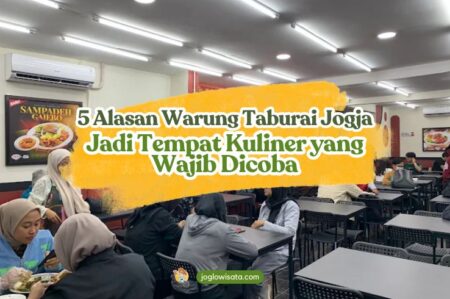5 Alasan Warung Taburai Jogja Jadi Tempat Kuliner yang Wajib Dicoba