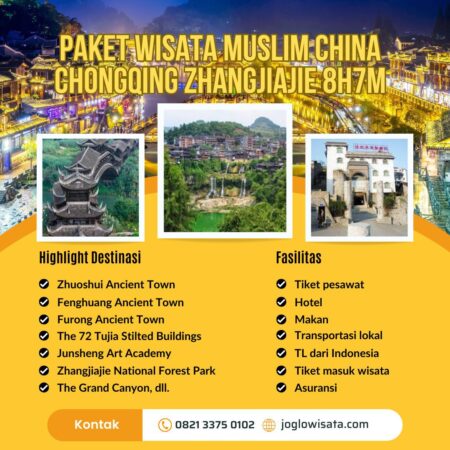 Paket Wisata Muslim China Chonqing Zhangjiajie 8H7M