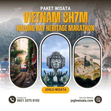 Paket Wisata Vietnam 8 Hari 7 Malam (Halong Bay Heritage Marathon)